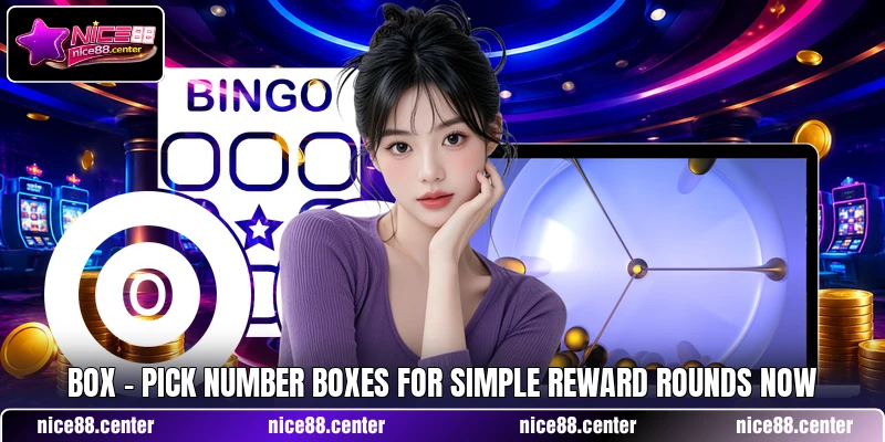 Box - Pick Number Boxes For Simple Reward Rounds Now