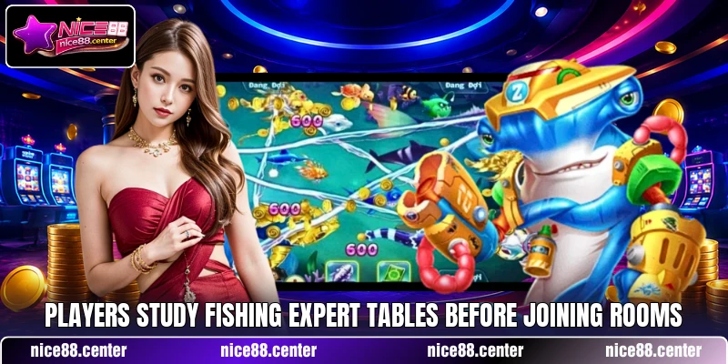 Players study Fishing Expert tables before joining rooms