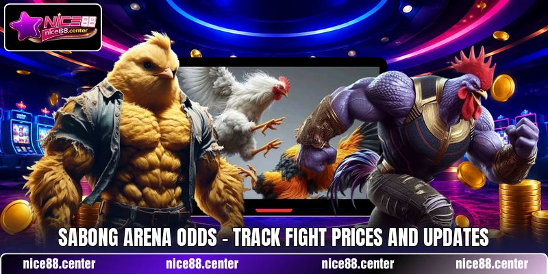 Sabong Arena Odds - Track Fight Prices And Updates