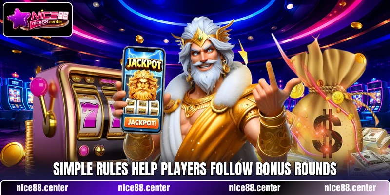Simple rules help players follow bonus rounds