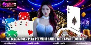 VIP Blackjack - Play Premium Hands With Smart Control